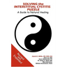 Solving the Interstitial Cystitis Puzzle: A Guide to Natural Healing