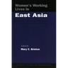 Women's Working Lives in East Asia