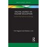 Digital Agency in Higher Education: Transforming Teaching and Learning