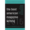 The Best American Magazine Writing