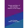 Memoir and Diary of John Yeardley, Minister of the Gospel