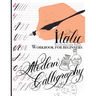 Modern Calligraphy: Workbook for Beginners