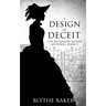 A Design of Deceit