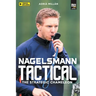 Nagelsmann Tactital: The strategic chameleon