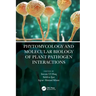 Phytomycology and Molecular Biology of Plant Pathogen Interactions