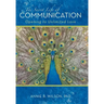 The Secret Life of Communication: Opening to Unlimited Love