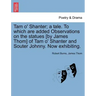 Tam O' Shanter; A Tale. to Which Are Added Observations on the Statues [By James Thom] of Tam O' Shanter and Souter Johnny. Now Exhibiting.
