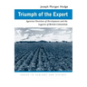 Triumph of the Expert: Agrarian Doctrines of Development and the Legacies of British Colonialism