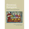 Sensual Religion: Religion and the Five Senses