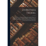 Dorothea Trudel; or, The Prayer of Faith, Showing the Remarkable Manner in Which Large Numbers of Sick Persons Were Healed in Answer to Special Prayer