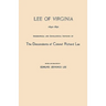 Lee of Virginia, 1642-1892. Biographical and Genealogical Sketches of the Descendants of Colonel Richard Lee