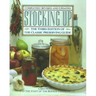 Stocking Up: The Third Edition of America's Classic Preserving Guide