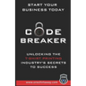 Code Breaker - Unlocking the T-Shirt Printing Industry's Secrets to Success