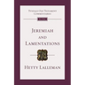 Jeremiah and Lamentations: An Introduction and Commentary