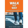 Walk This Way: Guided reflections on Christian faith, life, and prayer for individuals and groups