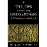 The Jews Among the Greeks and Romans: A Diasporan Sourcebook