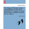 The Siege of Rhodes Made a Representation by the Art of Prospective in Scenes, and the Story Sung in Recitative Musick, Etc. [In Verse.]