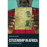 Citizenship in Africa: The Law of Belonging