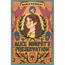 Alice Murphy's Preservation