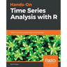 Hands-On Time Series Analysis with R