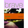 Brave New Girl