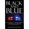 Black and Blue: The Creation Of A Social Advocate