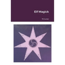Elf Magick