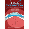 A Whale SWALLOWED Me!: The Story Of Prophet Jonah (Yunus)