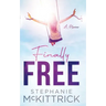 Finally Free!