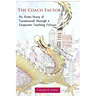 The Coach Factor - An Asian Story of Turnaround through a Corporate Coaching Culture