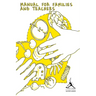 Manual for families and teachers - "Nutrition begins as children": Accompanying Text to the Coloring Book