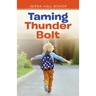 Taming Thunder Bolt