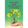 May-Day and Other Pieces