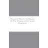 Historical Sketch And Roster Of The Virginia 25th Cavalry Regiment