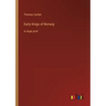 Early Kings of Norway: in large print