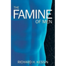 The Famine of Men