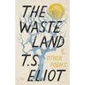 The Waste Land and Other Poems