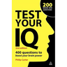 Test Your IQ: 400 Questions to Boost Your Brainpower