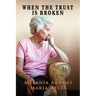 When Trust is Broken