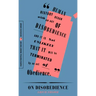 On Disobedience: Why Freedom Means Saying No to Power