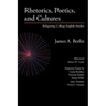 Rhetorics, Poetics, and Cultures: Refiguring College English Studies