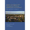 Medicine of the Highest Order: The University of Rochester Medical Center at Its Centennial: Advancing Health, Enriching Lives