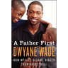 A Father First