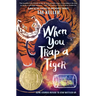 When You Trap a Tiger: (Newbery Medal Winner)