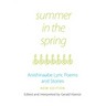 Summer in the Spring: Anishinaabe Lyric Poems and Stories Volume 6