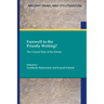 Farewell to the Priestly Writing?: The Current State of the Debate