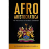 Afro-Aristocratica: On the Concern of the Black Gentleman