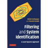 Filtering and System Identification: A Least Squares Approach