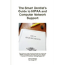 The Smart Dentist's Guide to HIPAA and Computer Network Support