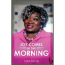 Joy Comes in the Morning